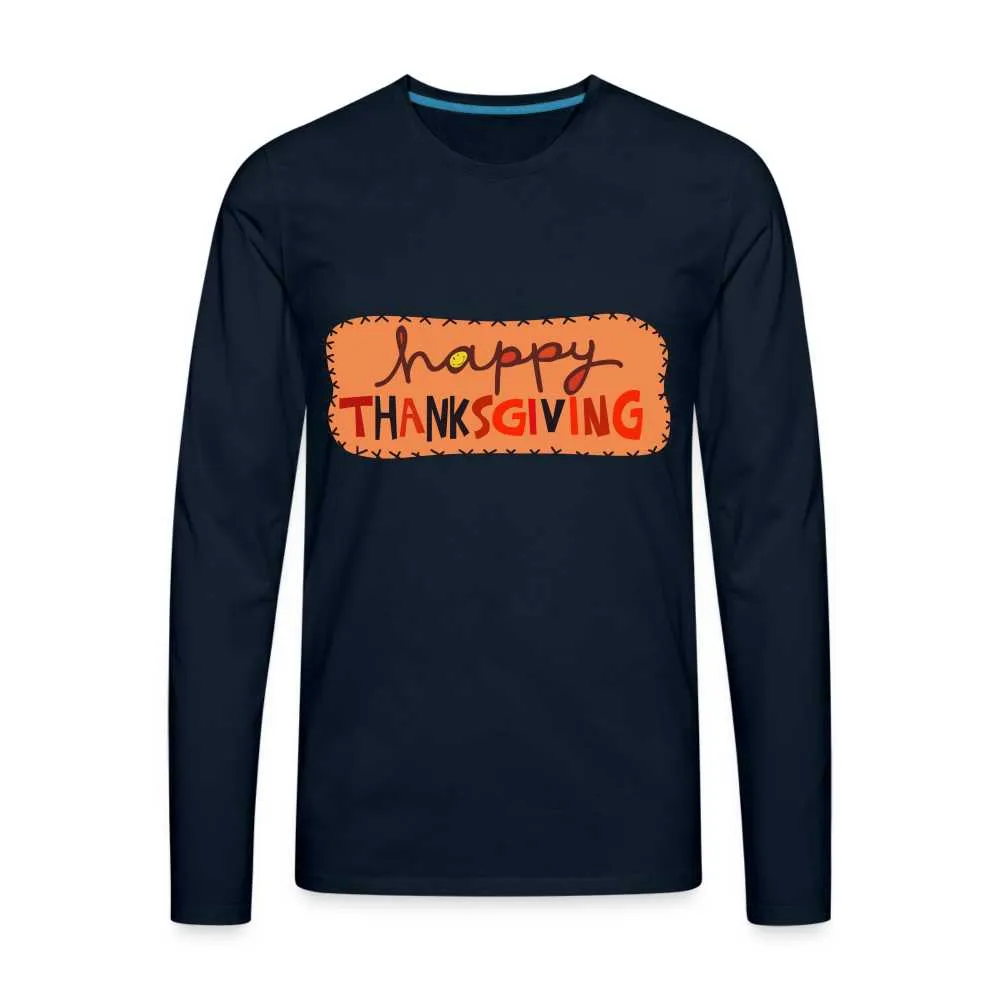 Happy Thanksgiving Men's Premium Long Sleeve T-Shirt